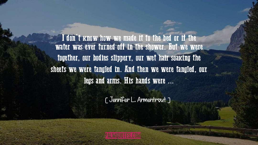 The Water Was quotes by Jennifer L. Armentrout