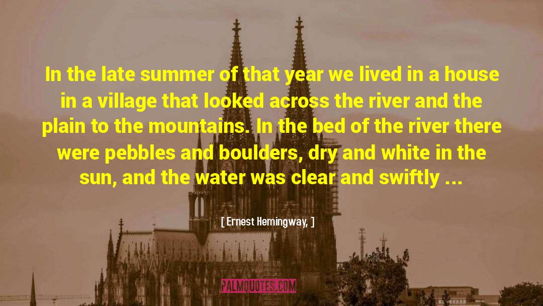 The Water Was quotes by Ernest Hemingway,
