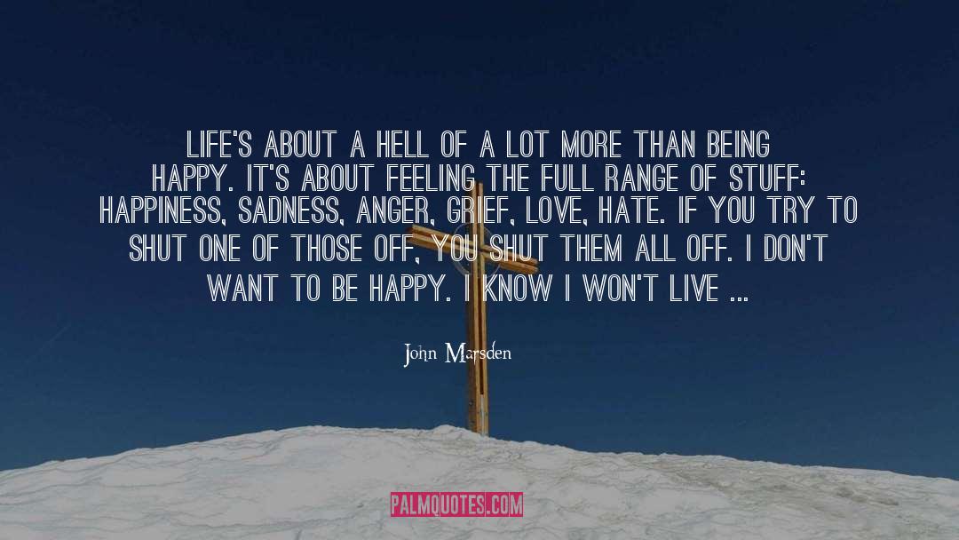 The Way I Live My Life quotes by John Marsden