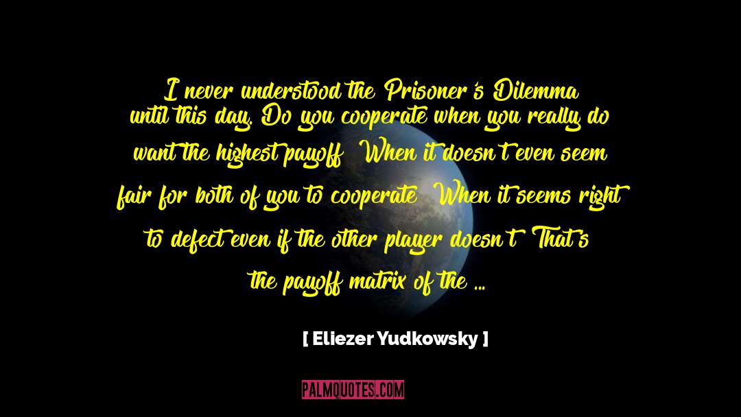 The Way Of The Buddha quotes by Eliezer Yudkowsky