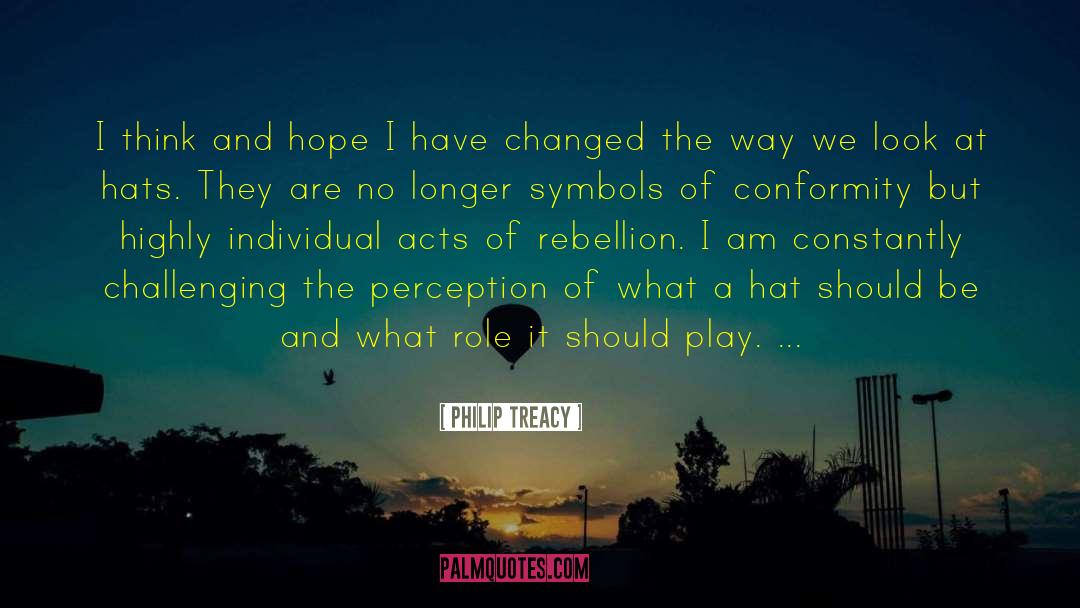 The Way We Look quotes by Philip Treacy