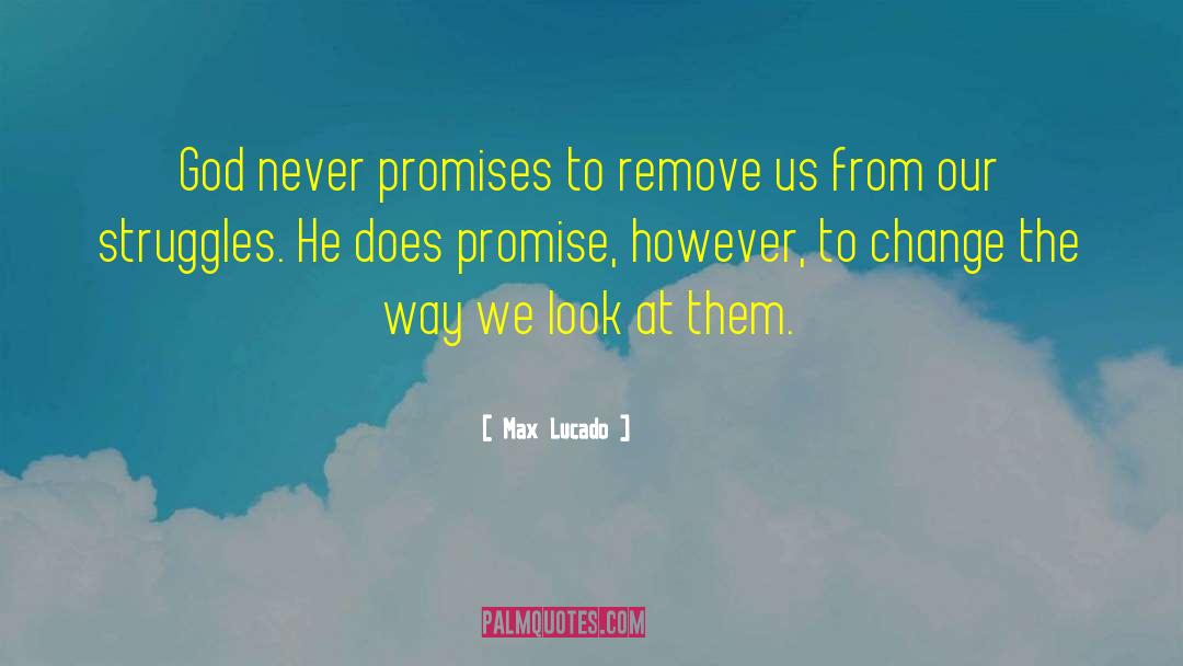 The Way We Look quotes by Max Lucado