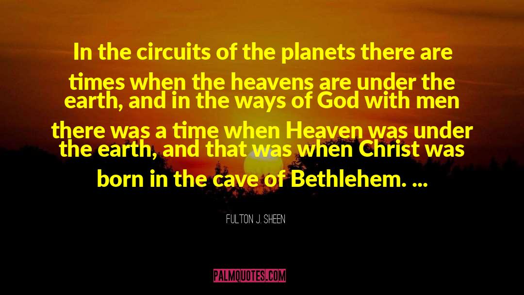 The Ways Of God quotes by Fulton J. Sheen