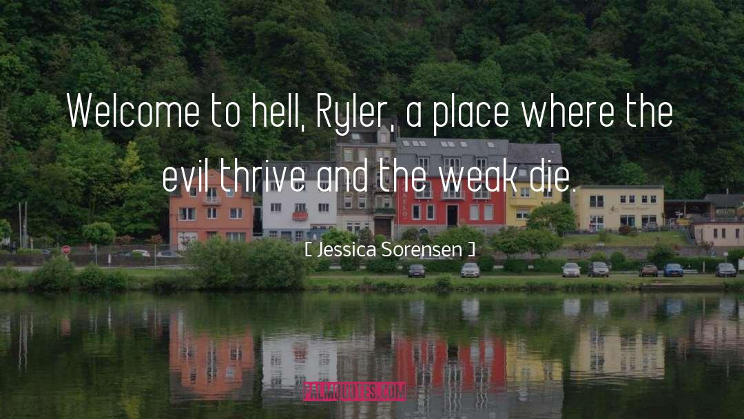 The Weak quotes by Jessica Sorensen