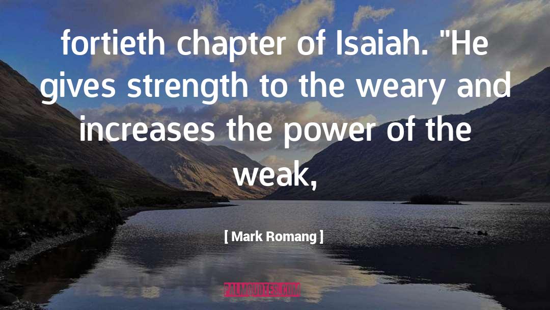 The Weak quotes by Mark Romang