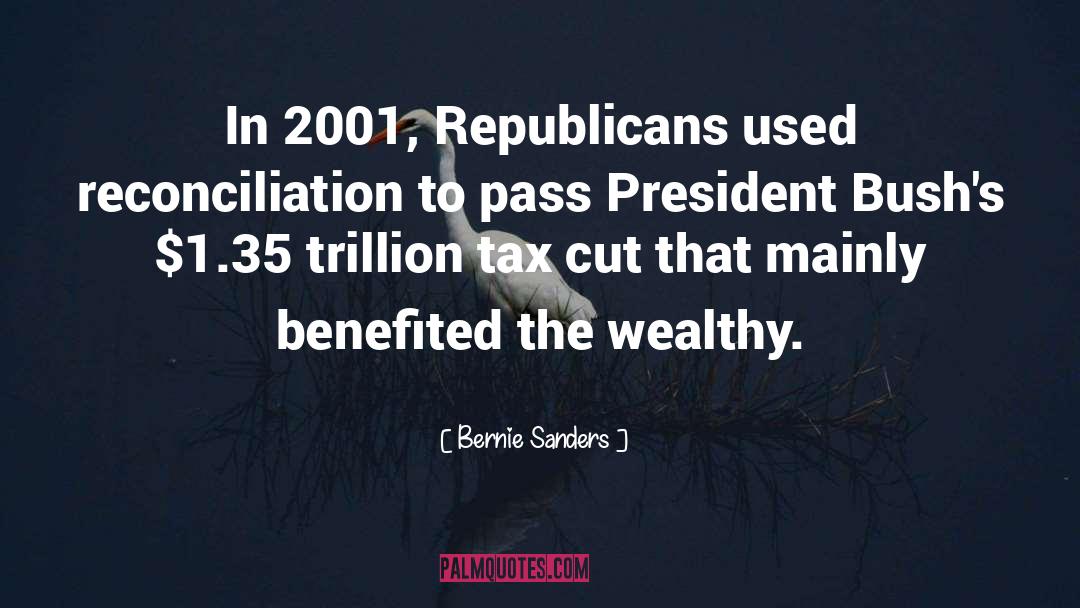 The Wealthy quotes by Bernie Sanders