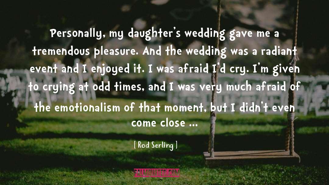 The Wedding quotes by Rod Serling