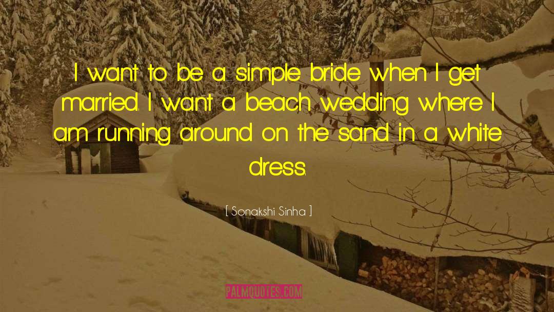 The Wedding Virus quotes by Sonakshi Sinha