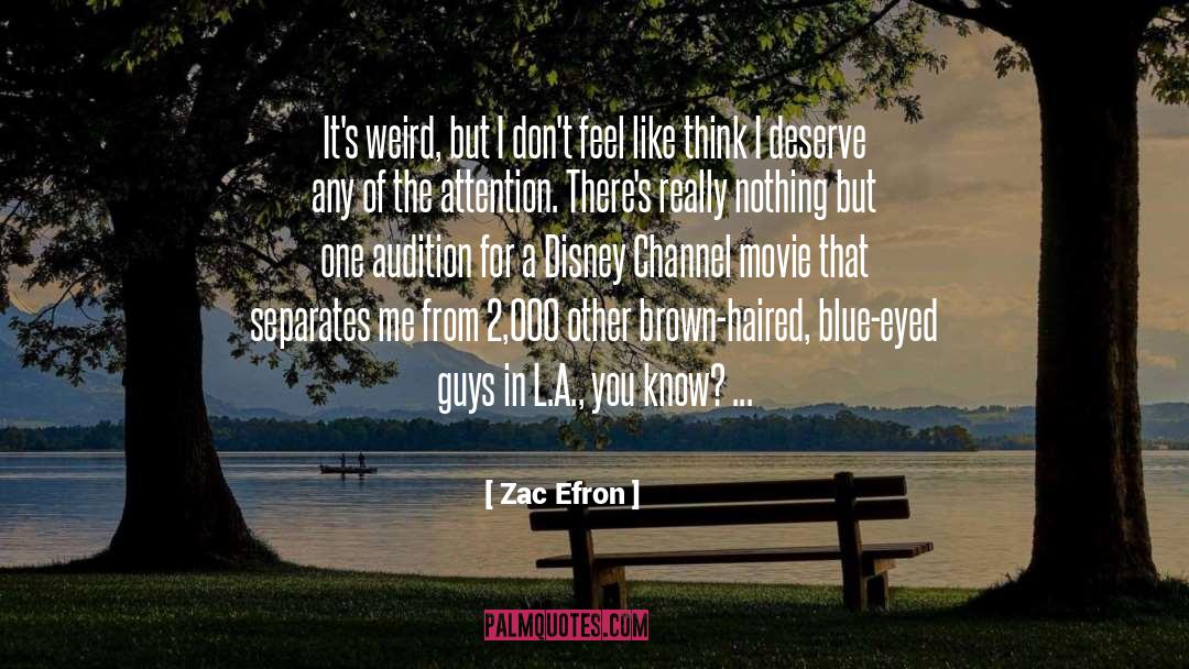 The Weird Girls quotes by Zac Efron