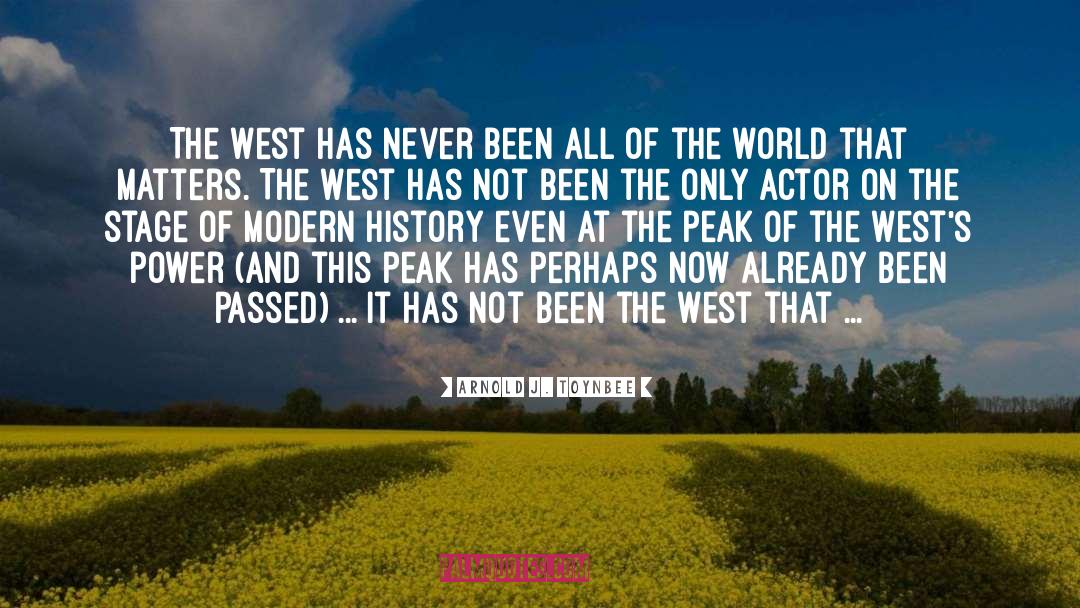 The West quotes by Arnold J. Toynbee