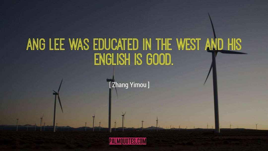 The West Ridge quotes by Zhang Yimou