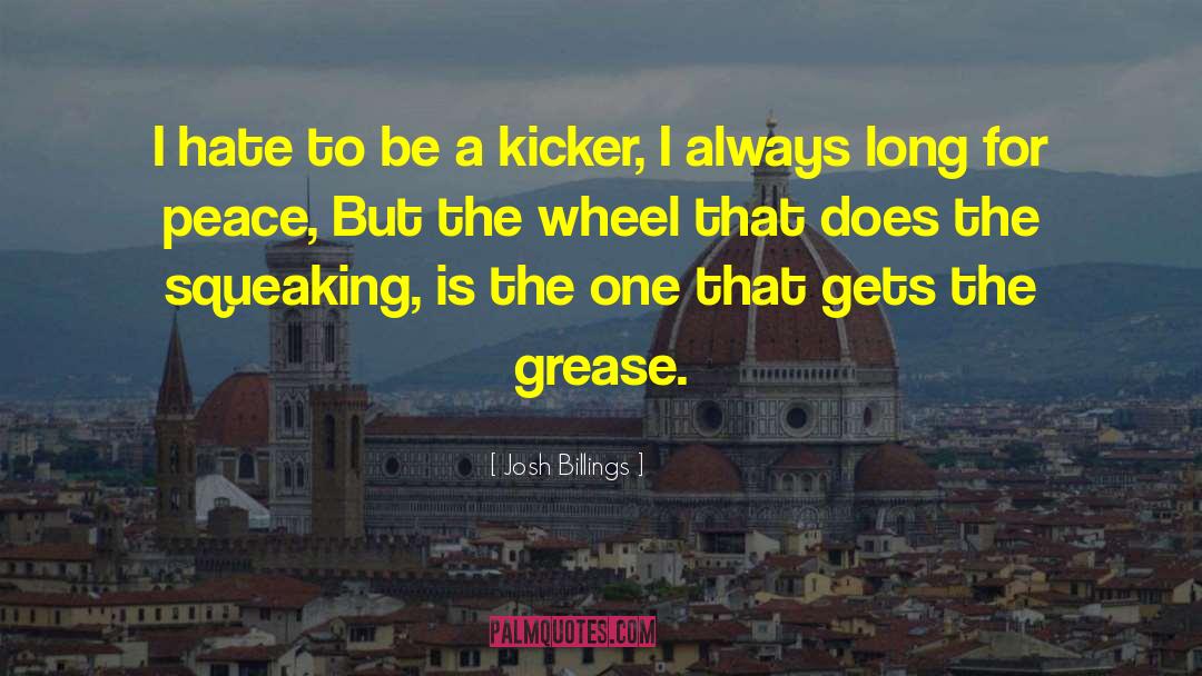 The Wheel quotes by Josh Billings