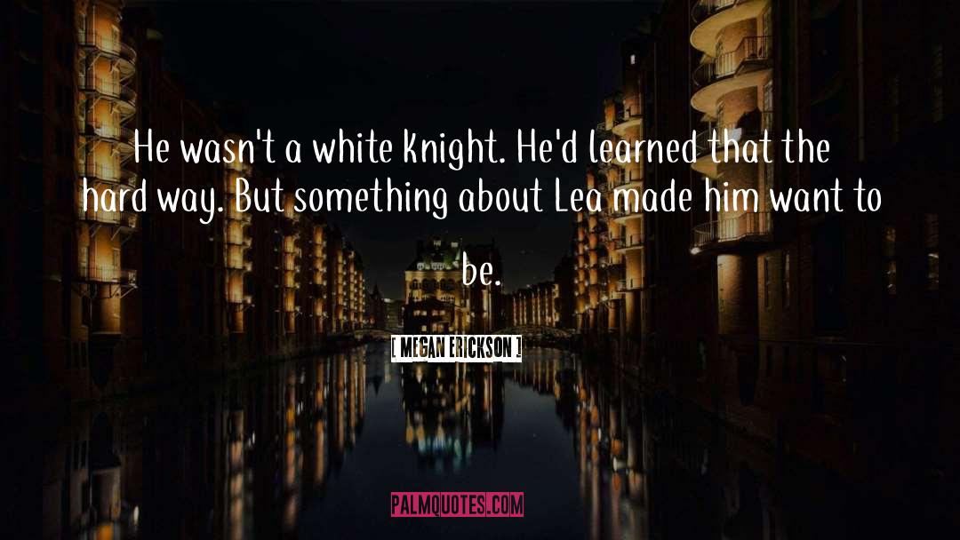 The White Wolf quotes by Megan Erickson