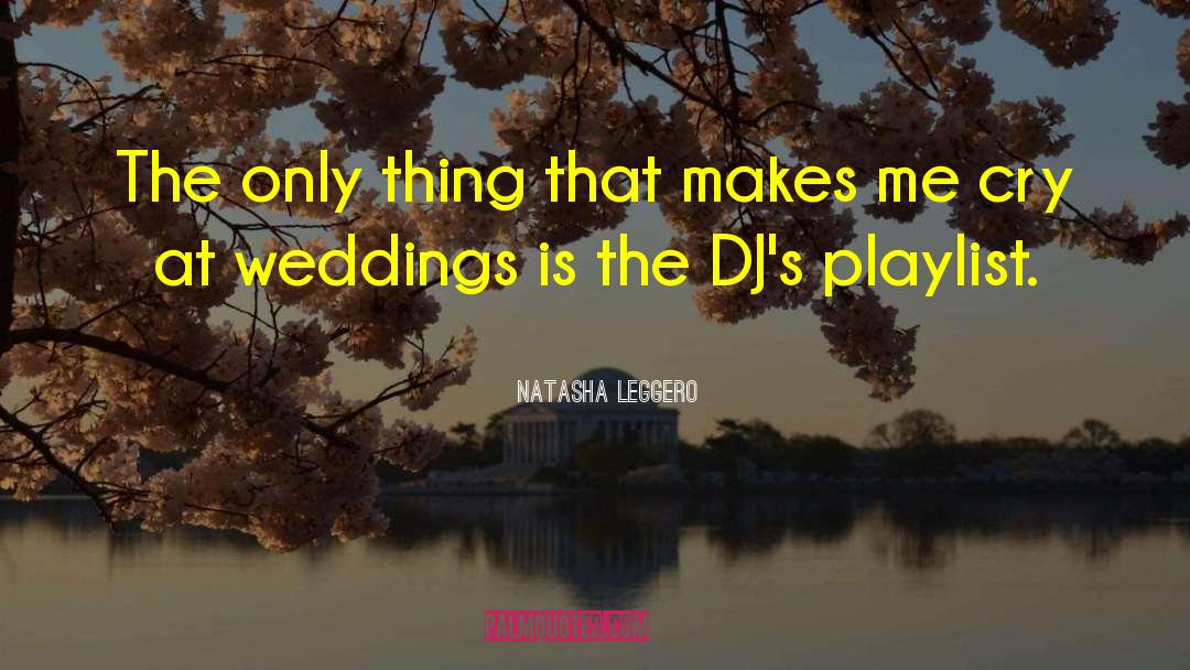 The Whitsun Weddings quotes by Natasha Leggero