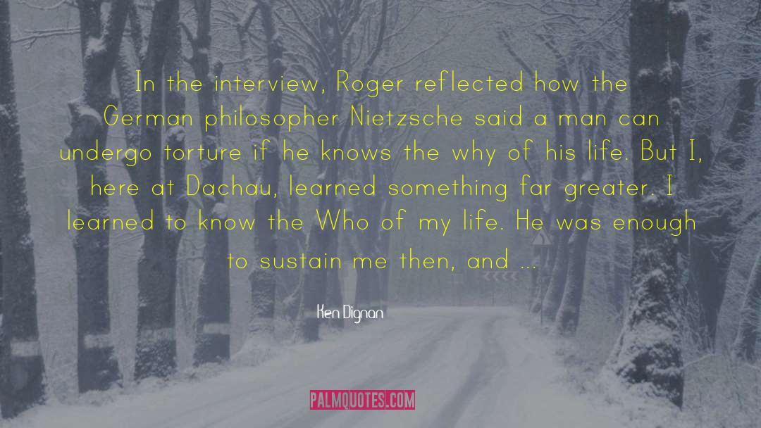 The Why quotes by Ken Dignan