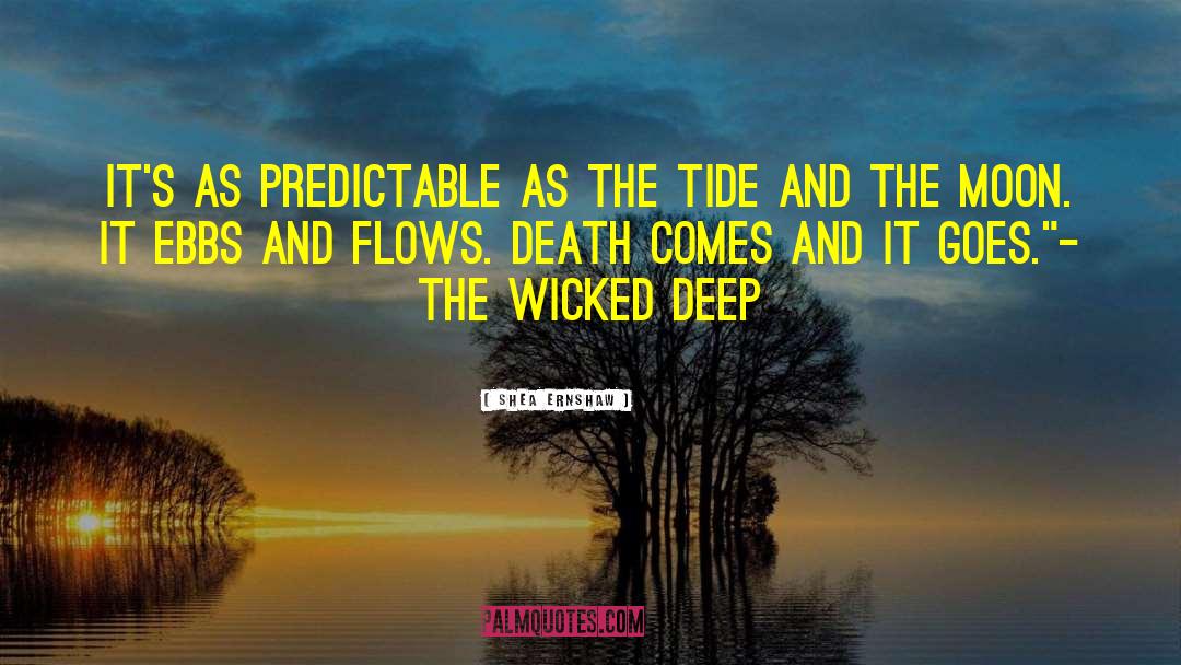 The Wicked Deep quotes by Shea Ernshaw