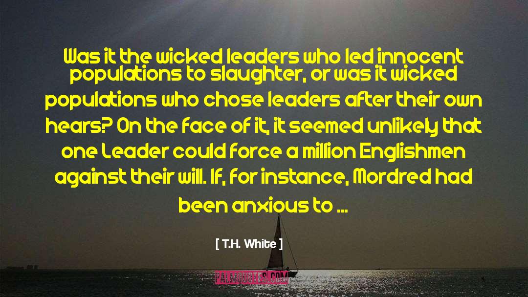 The Wicked Library quotes by T.H. White