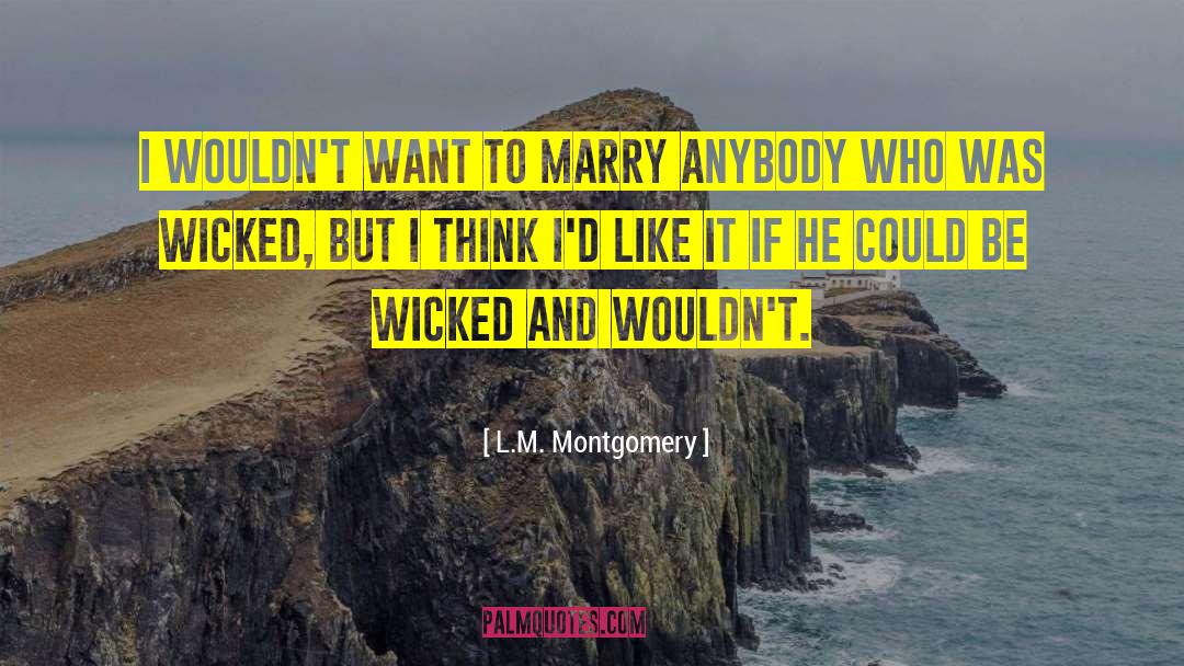 The Wicked Library quotes by L.M. Montgomery