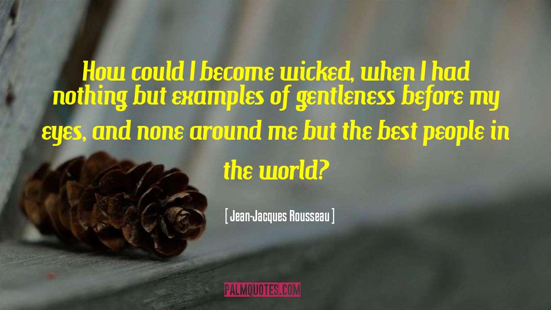 The Wicked Library quotes by Jean-Jacques Rousseau