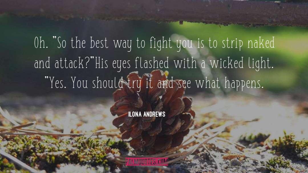 The Wicked Witch quotes by Ilona Andrews