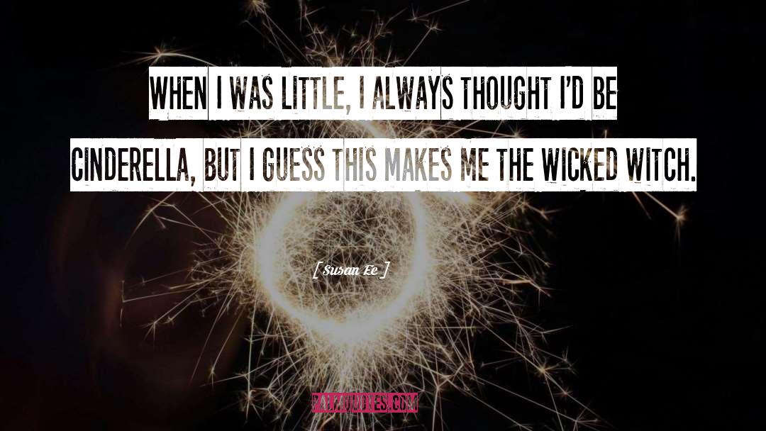The Wicked Witch quotes by Susan Ee