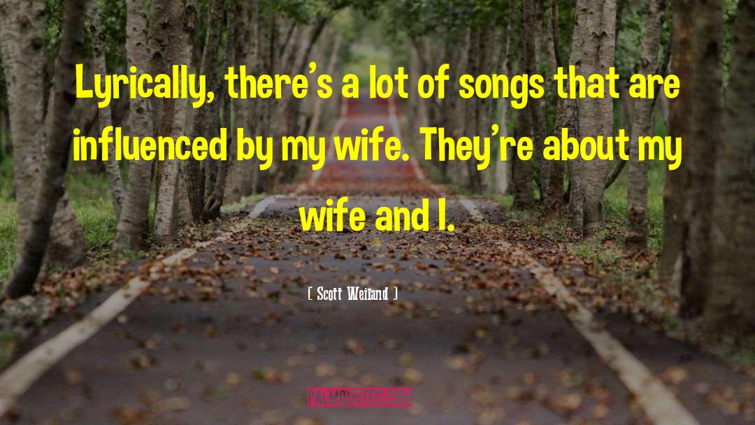 The Wife's Lament quotes by Scott Weiland