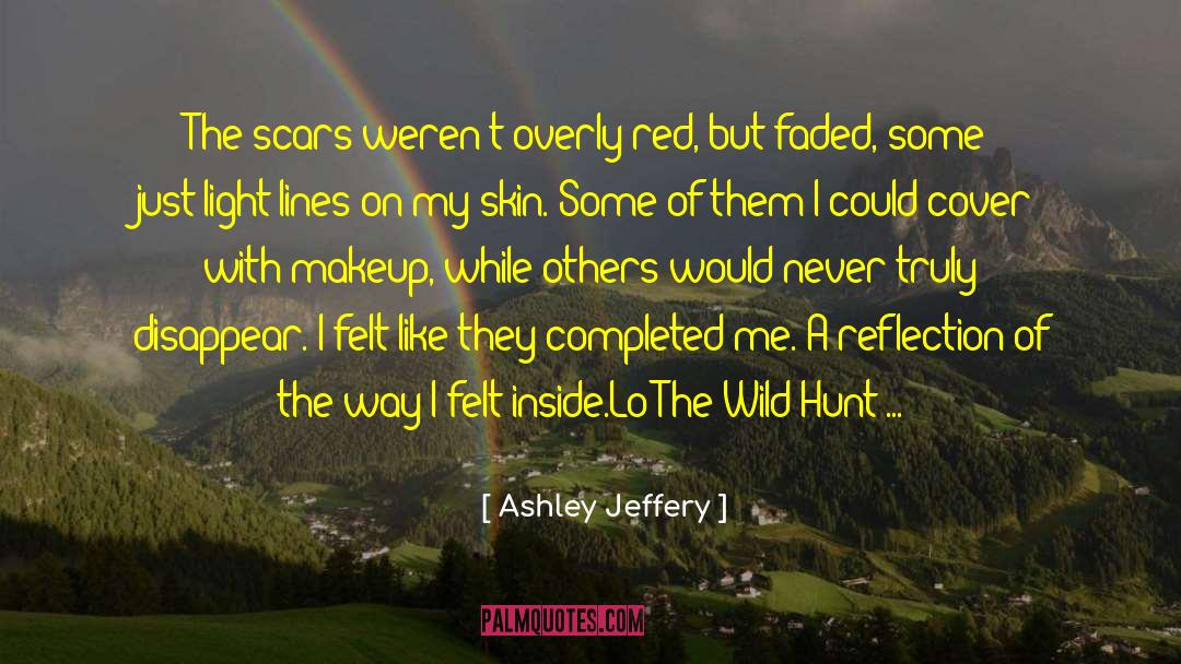 The Wild Hunt quotes by Ashley Jeffery