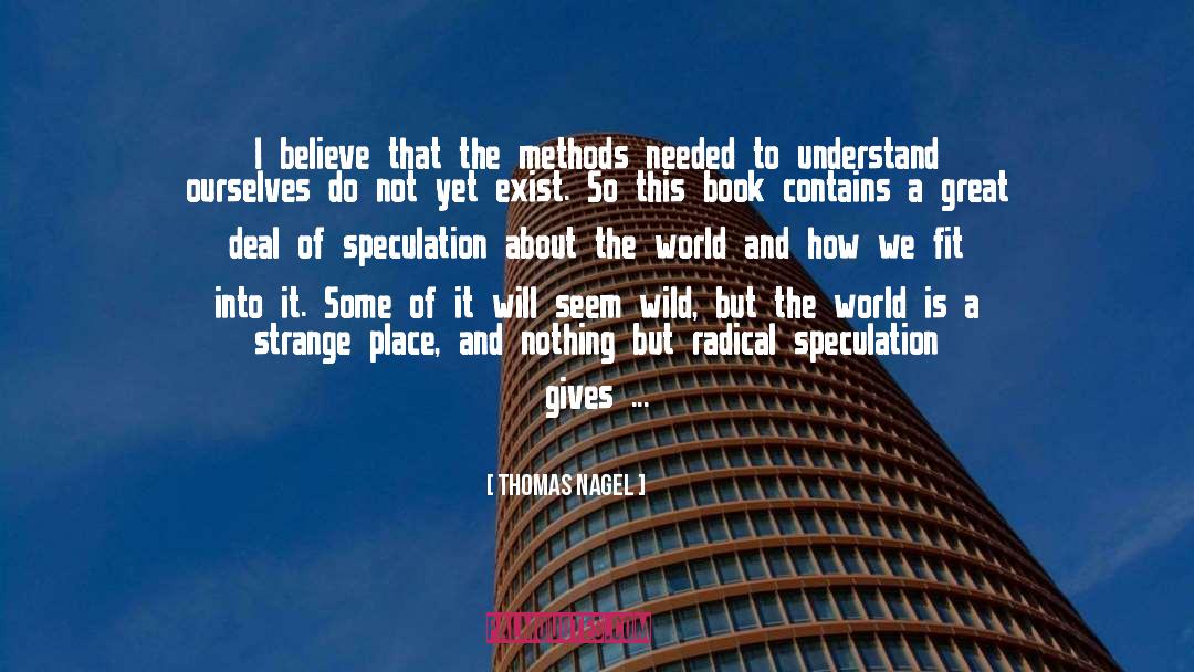 The Wild Ones quotes by Thomas Nagel