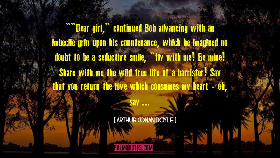 The Wild Palms quotes by Arthur Conan Doyle