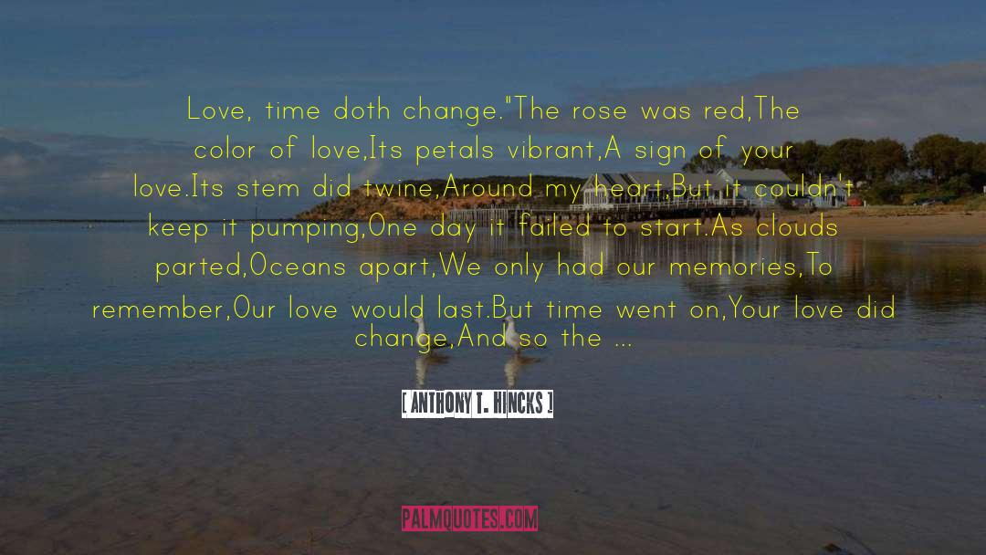 The Wild Rose Press Author quotes by Anthony T. Hincks