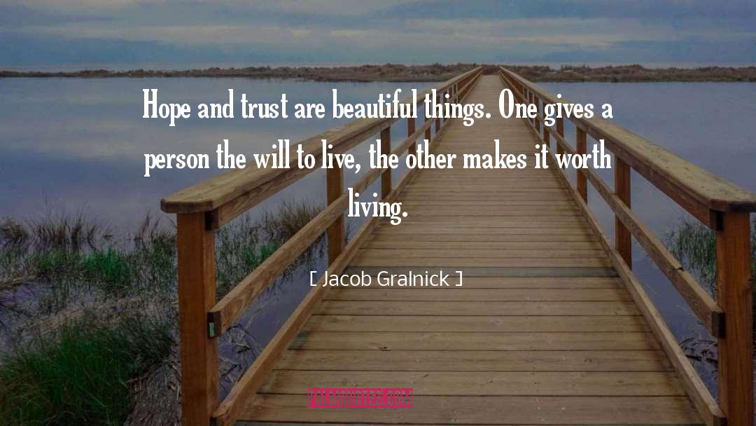 The Will To Live quotes by Jacob Gralnick