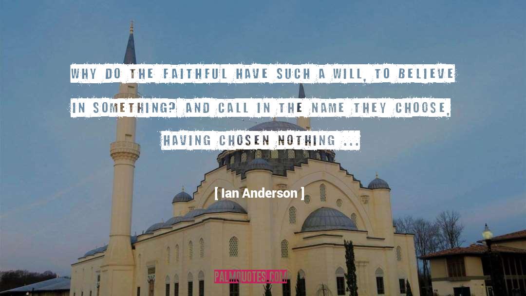 The Will To Power quotes by Ian Anderson