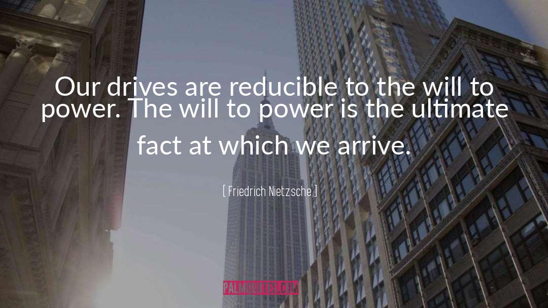 The Will To Power quotes by Friedrich Nietzsche