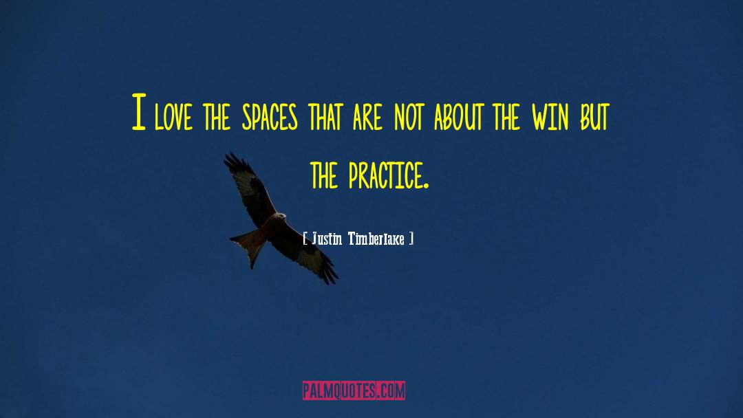 The Win quotes by Justin Timberlake