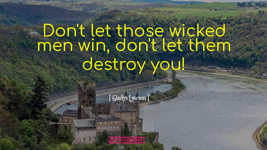 The Win quotes by Gladys Lawson