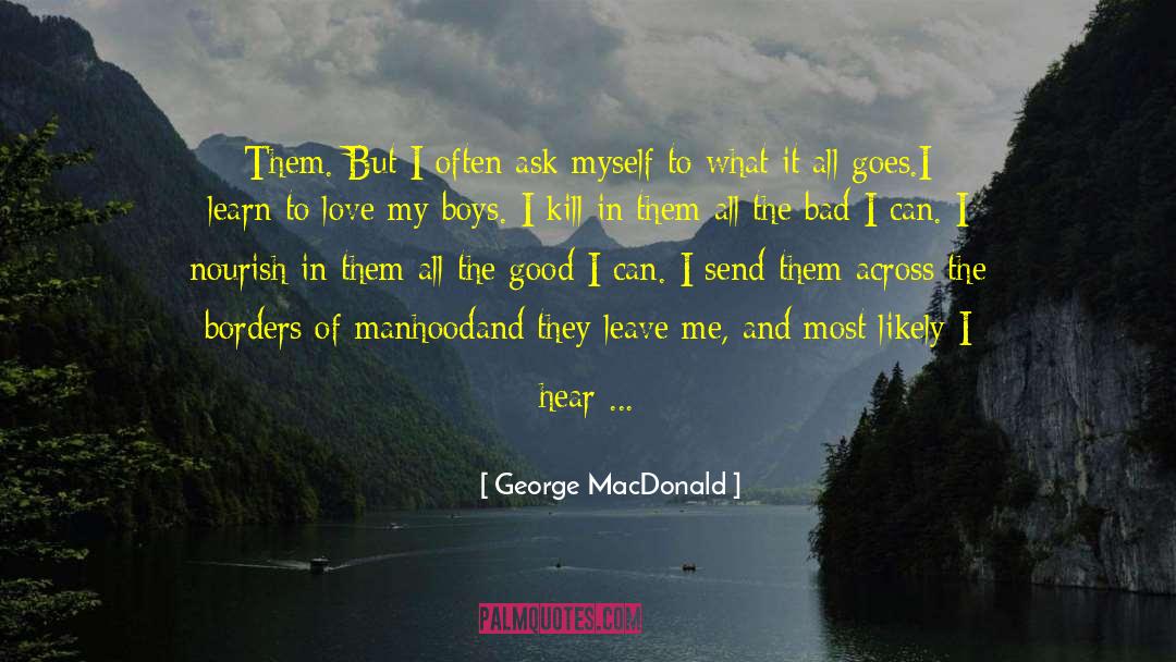 The Wind Done Gone quotes by George MacDonald