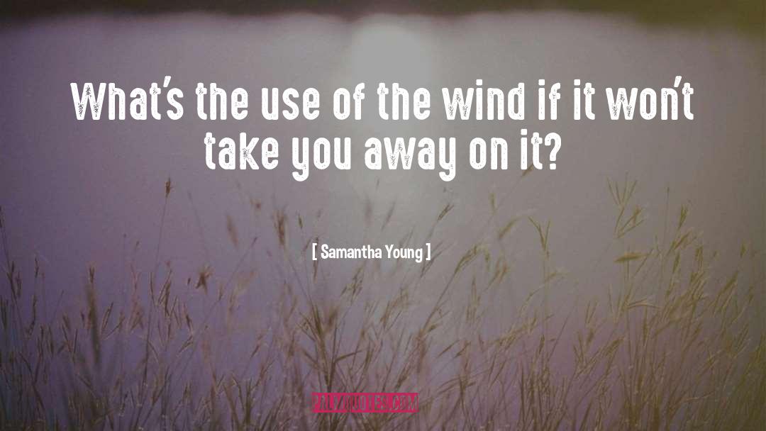 The Wind quotes by Samantha Young