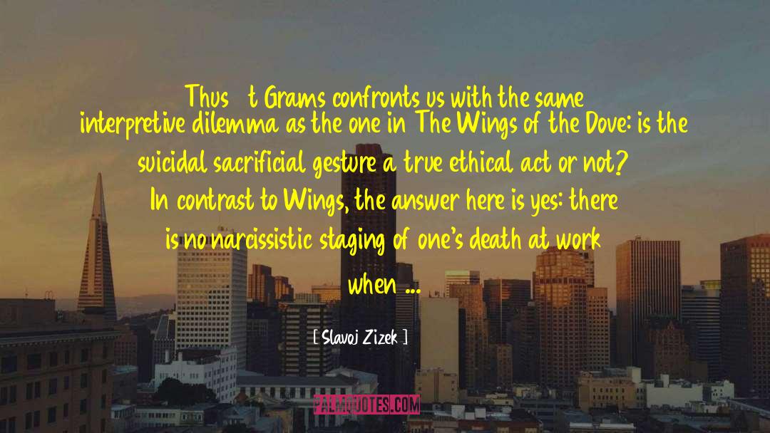 The Wings Of The Dove quotes by Slavoj Zizek