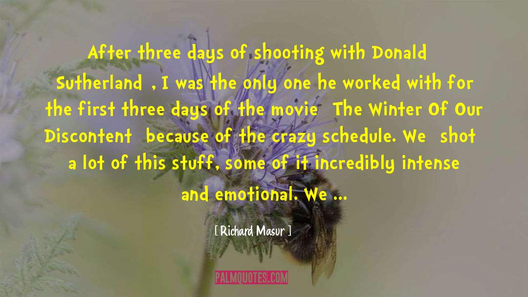 The Winter Of Our Discontent quotes by Richard Masur