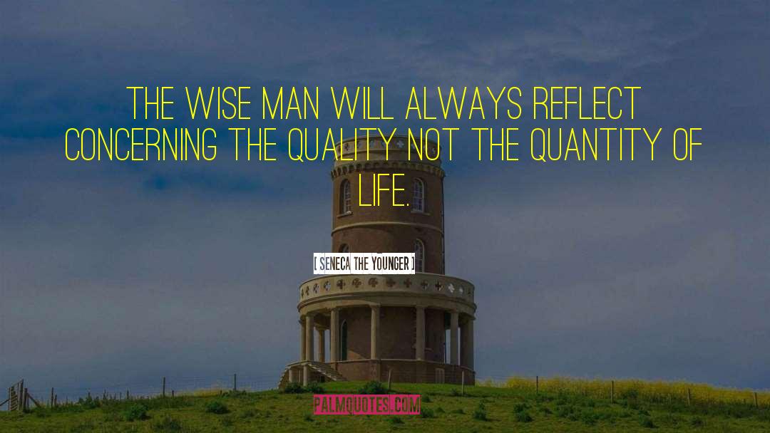The Wise Man S Fear quotes by Seneca The Younger