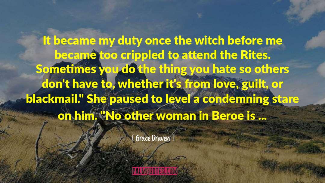 The Witch Of Endor quotes by Grace Draven
