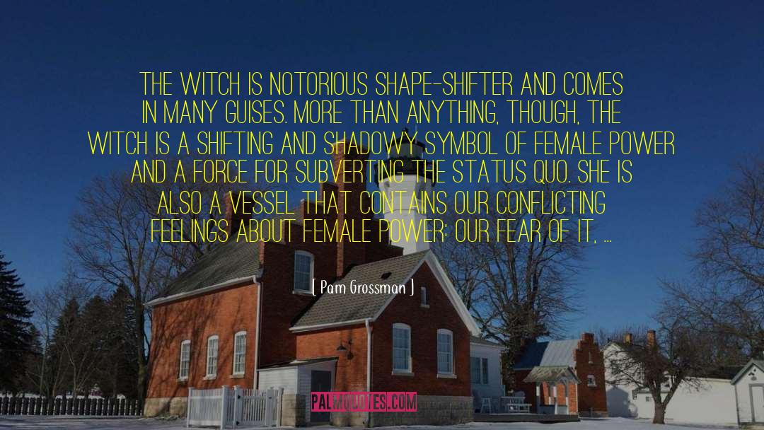 The Witch Of The Waste quotes by Pam Grossman