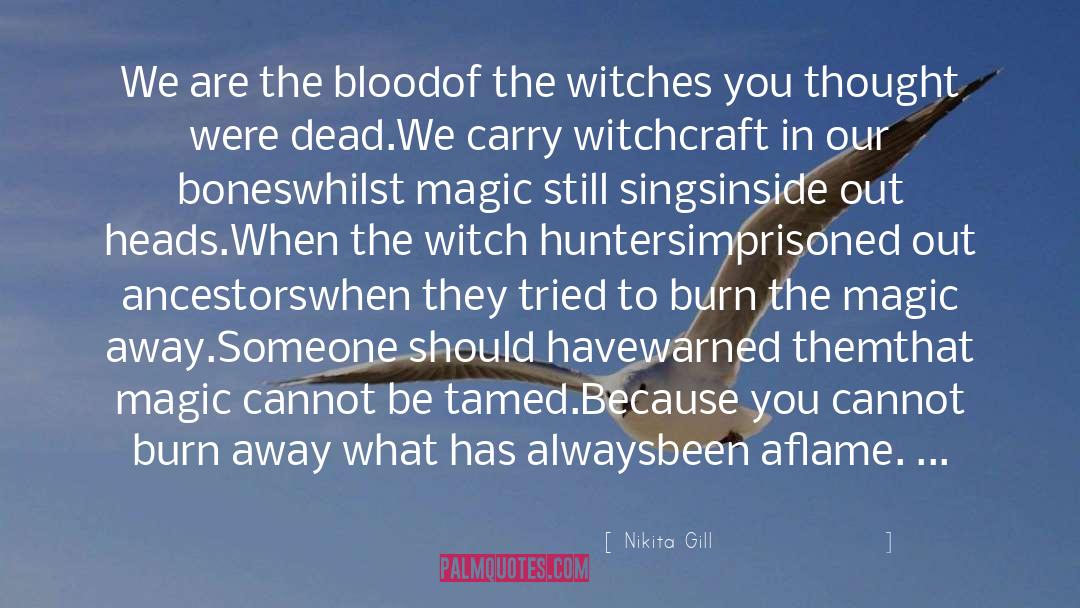 The Witch quotes by Nikita Gill