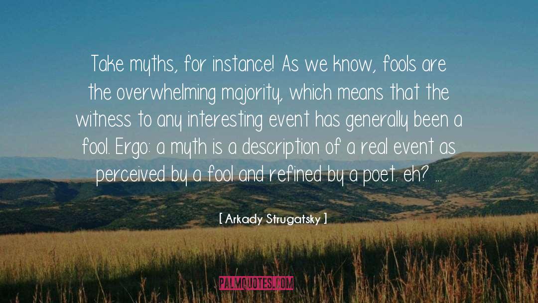 The Witness quotes by Arkady Strugatsky