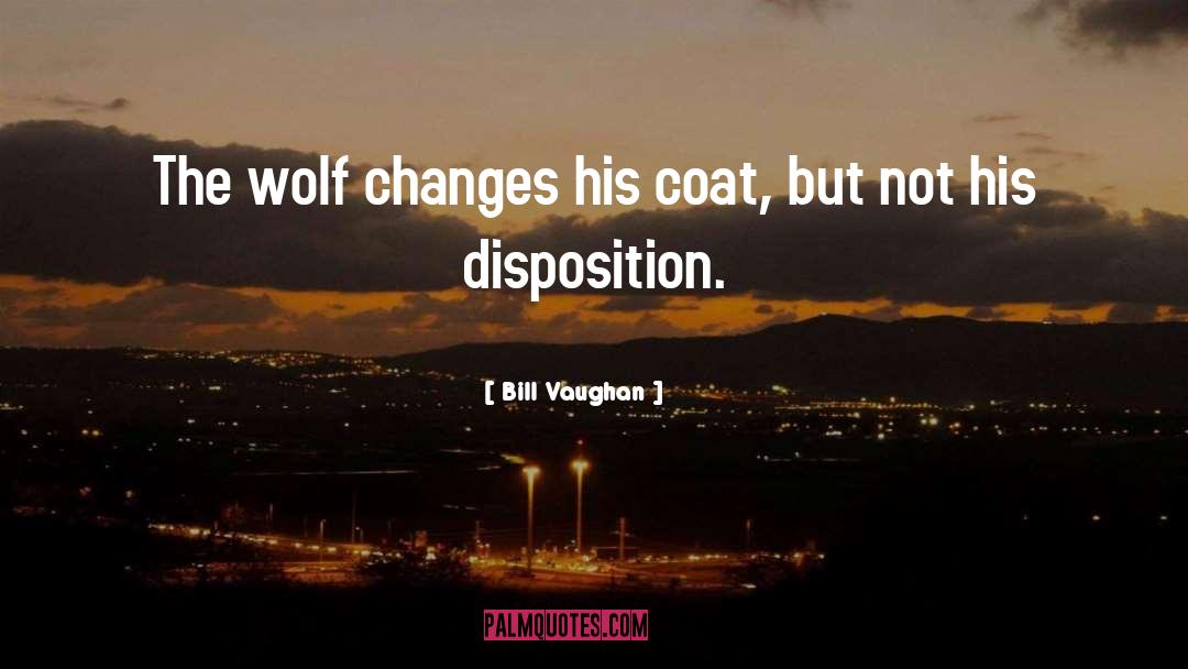 The Wolf quotes by Bill Vaughan