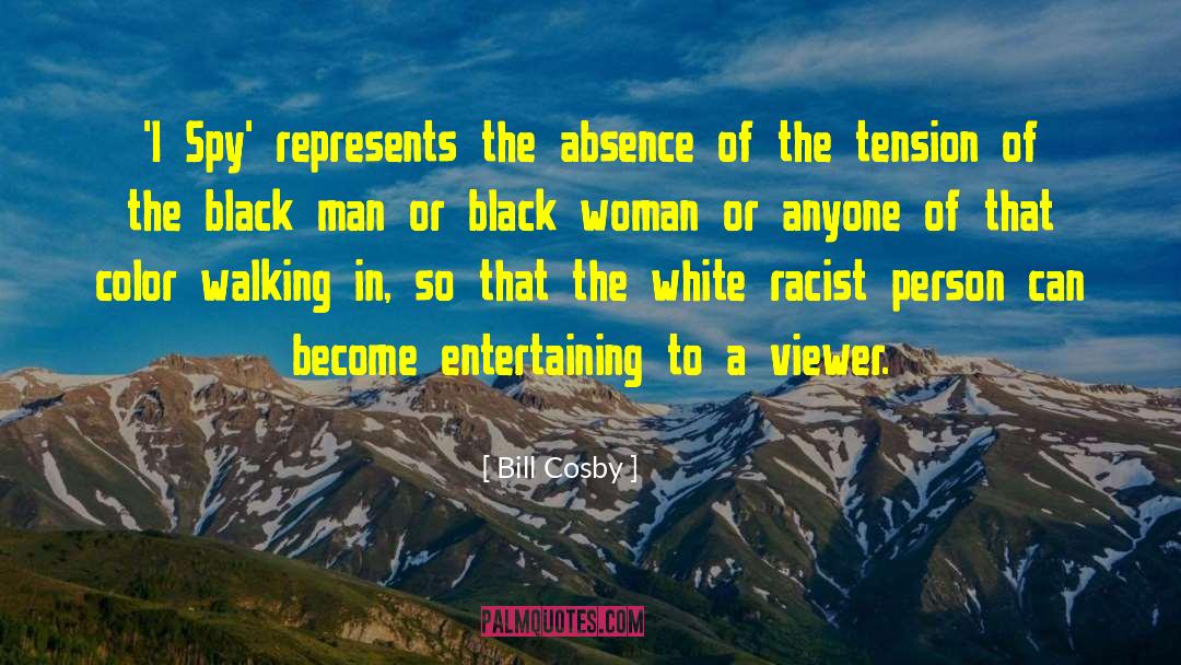 The Woman In Black quotes by Bill Cosby