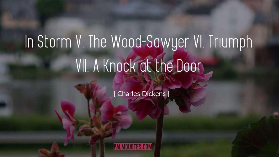 The Wood quotes by Charles Dickens