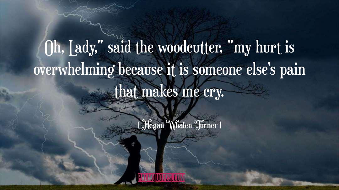 The Woodcutter quotes by Megan Whalen Turner