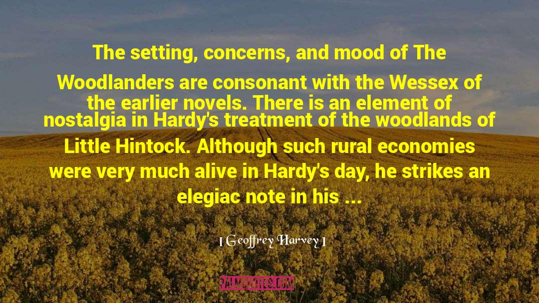 The Woodlanders quotes by Geoffrey Harvey