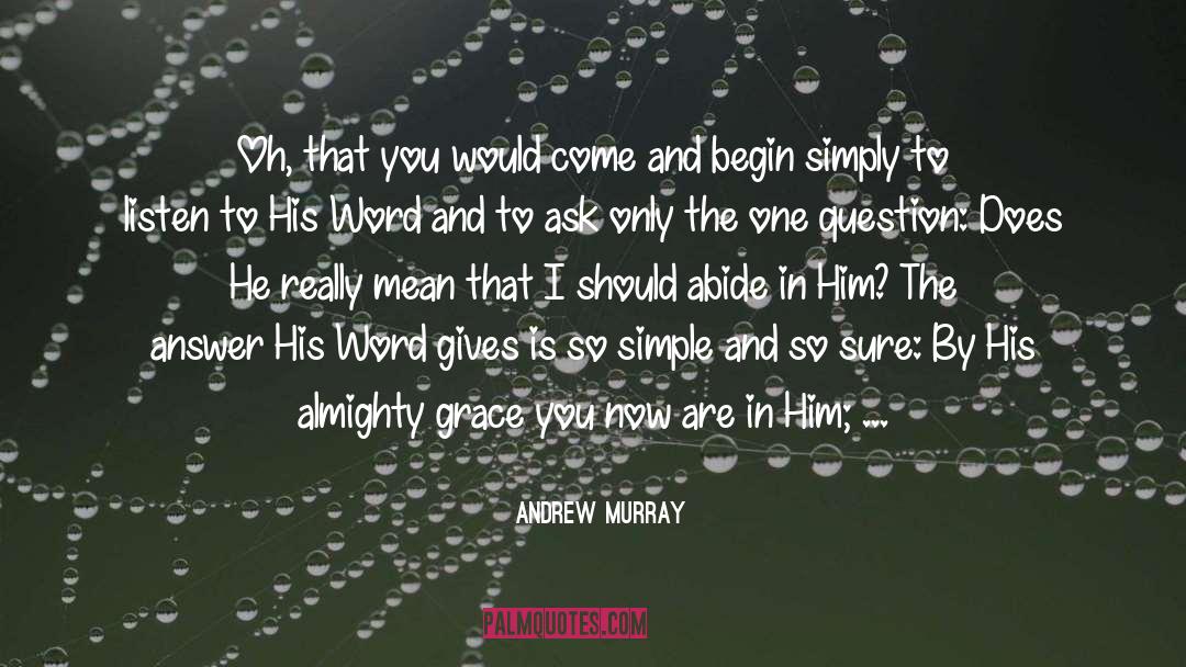 The Word Became Flesh quotes by Andrew Murray